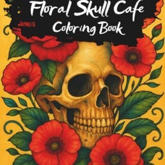 Floral Skull Cafe Coloring Book