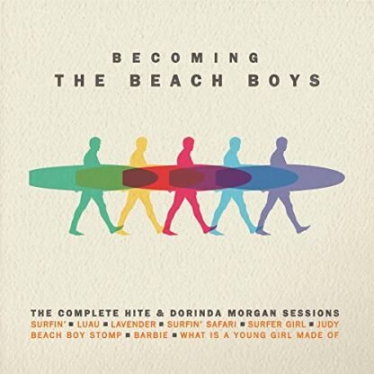Becoming The Beach Boys:Compl.Hite &Dorinda Morgan - Beach Boys, The (CDs)