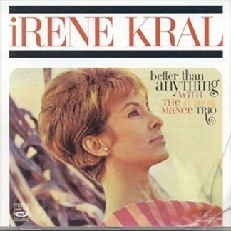 Better Than Anything - Kral Irene (CDs)