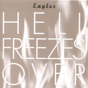 Hell Freezes Over - Eagles (CDs)