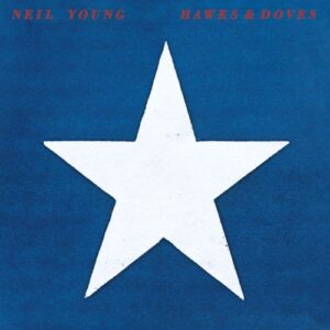 Neil Young - Hawks & Doves [CD]