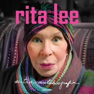 Rita Lee: outra autobiografia