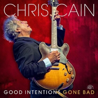 Good Intentions Gone Bad - Chris Cain (CDs)