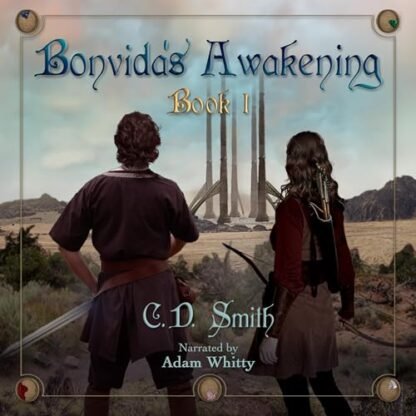 Bonvida's Awakening: Bonvida, Book 1 - C.D. Smith (CDs)