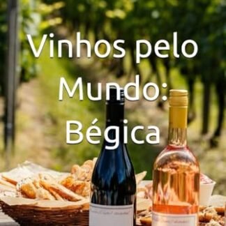 Vinhos pelo Mundo: Bélgica