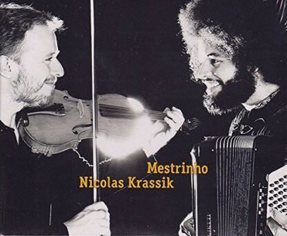 CD - Mestrinho e Nicolas Krassik - Mestrinho e Nicolas Krassik (CDs)