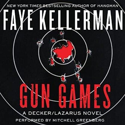 Gun Games Low Price CD: A Decker/Lazarus Novel - Kellerman, Faye (CDs)