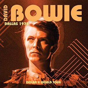 Dallas 1978 - Isolar II World Tour - David Bowie (CDs)