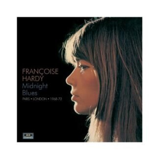 Midnight Blues: Paris London 1968 - 1972 - Hardy, Francoise (CDs)