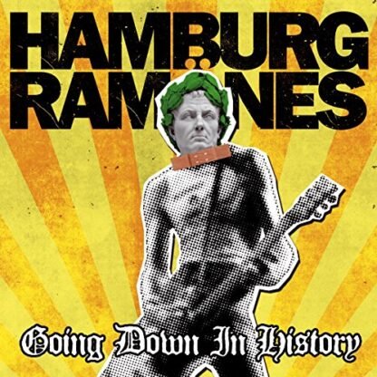 Going Down In History - Hamburg Ramönes (CDs)