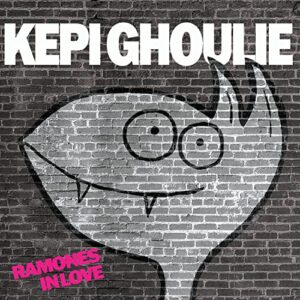 Ramones In Love - Kepi Ghoulie (CDs)