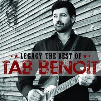 Legacy: The Best of Tab Benoit - Benoit, Tab (CDs)