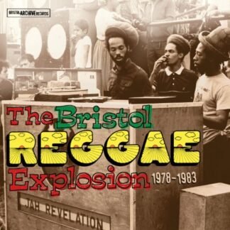 Bristol Reggae Explosion 1978-83