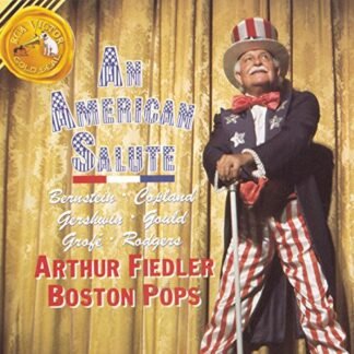 An American Salute [Audio CD] Arthur Fiedler and the Boston Pops Orchestra