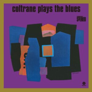 John Coltrane - Coltrane Plays the Blues [LP]