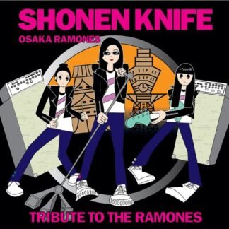 Osaka Ramones: Tribute to Ramones - Shonen Knife (CDs)