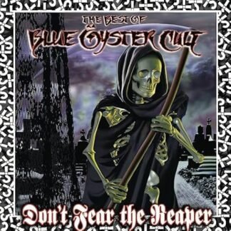 Blue Oyster Cult - Don't Fear The Reaper: The Best Of Blue Oyster Cult