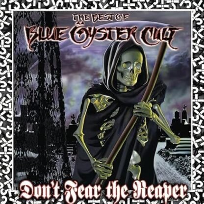 Blue Oyster Cult - Don't Fear The Reaper: The Best Of Blue Oyster Cult