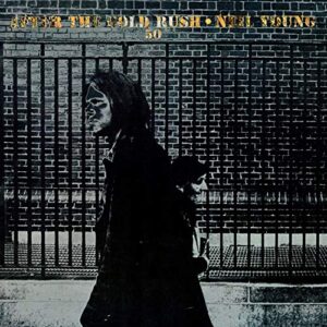After The Goldrush (50th Anniversary Edition) (Anniversary Edition)