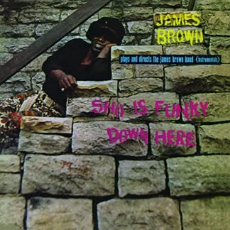 Sho Is Funky Down Here - Brown, James (CDs)