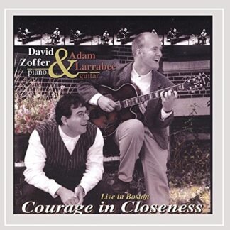 Courage in Closeness-Live in Boston