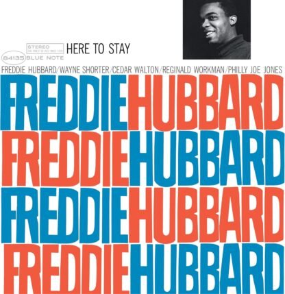 Freddie Hubbard - Here To Stay (Blue Note Classic Vinyl Edition)[180g LP] - Imagem 2