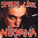 Smells Like Nirvana: A Tribute to Nirvana - Various Artists (CDs)
