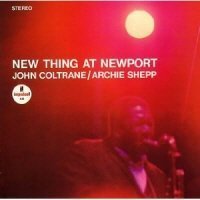 NEW THING AT NEWPORT, (NACIONAL) [CD] - JOHN COLTRANE (CDs)