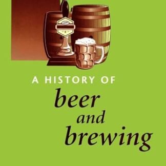 History of Beer and Brewing: 34 - Hornsey, Ian S (Cervejas)