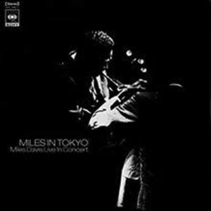 MILES DAVIS - MILES IN TOKYO - Miles Davis (CDs)