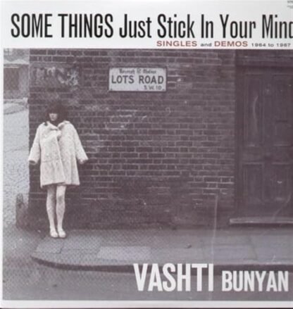 Some Things Just Stick In You Mind: Singles and Demos 1964-1967 [Disco de Vinil] - VASHTI,BUNYAN (Discos de Vinil)