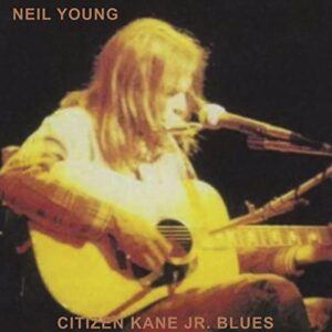 Citizen Kane Jr. Blues 1974 (Live at The Bottom Line) - Neil Young (Discos de Vinil)