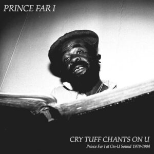 Cry Tuff Chants On U - Prince Far I (CDs)
