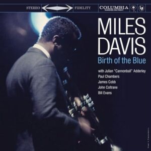 Birth Of The Blue - Miles Davis (Discos de Vinil)