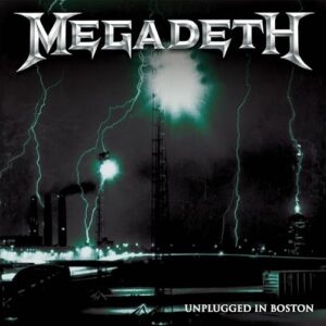 Unplugged In Boston - Megadeth (CDs)