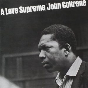 John Coltrane - A Love Supreme: The Complete Masters - John Coltrane (Discos de Vinil)