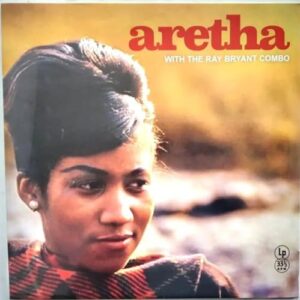 Aretha With The Ray Bryant Combo - Limited Clear Vinyl - Aretha Franklin (Discos de Vinil)