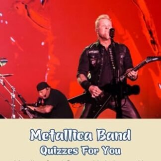 Metallica Band Quizzes For You: Metallica Band Quizzes Might Interest You: Metallica Book - Dobson, Peter (CDs)