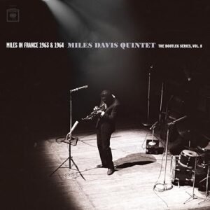 Miles In France 1963 & 1964 - Miles Davis Quintet: The Bootleg Series, Vol. 8 - Miles Davis (CDs)