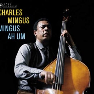 Ah Um [Disco de Vinil] - Mingus, Charles (Discos de Vinil)