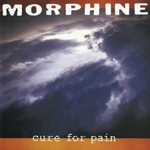 Cure for Pain (Deluxe Vinyl Edition) [Disco de Vinil] - Morphine (Discos de Vinil)