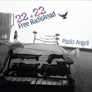 22.22 Free Radiohead - Angeli, Paolo (CDs)