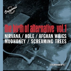 The Birth Of Alternative, Vol. 1 - Nirvana (CDs)