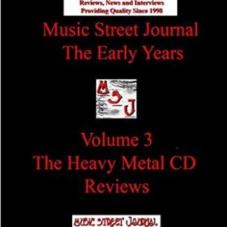 Music Street Journal: The Early Years Volume 3 - The Heavy Metal CD Reviews - Hill, Gary (CDs)