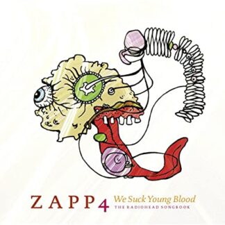 We Suck Young Blood: The Radiohead Songbook - Zapp 4 (CDs)