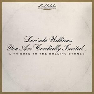 Lu's Jukebox Vol. 6: You Are Cordially Invited....A Tribute To The Rolling Stones [Disco de Vinil] - WILLIAMS,LUCINDA (Discos de Vinil)