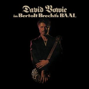 In Bertolt Brecht'S Baal [Disco de Vinil] - David Bowie (Discos de Vinil)