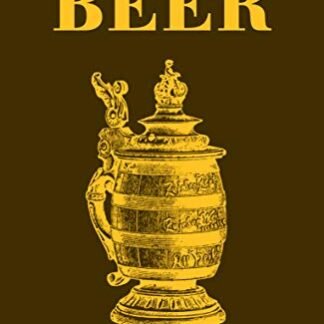 The Philosophy of Beer (English Edition) - Peyton, Jane (Cervejas)