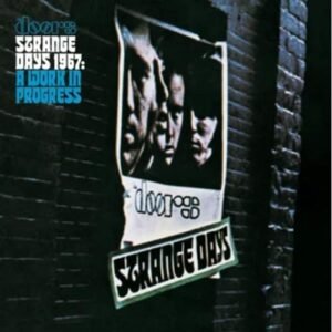 STRANGE DAYS 1967 A WORK IN PROGRESS RSD 2025 LTD GREEN VINYL (Discos de Vinil)