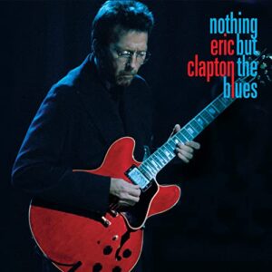 Nothing But the Blues - Eric Clapton (CDs)